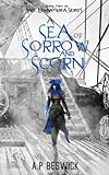 A_sea_of_sorrow_and_scorn